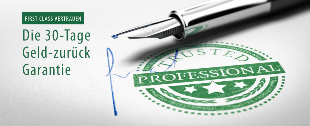 Bild mit Text: First Class Vertrauen - die 30-Tage Geld-zurück Garantie